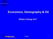 Economics, Demography & Oil