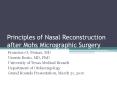 Principles of Nasal Reconstruction after Mohs Micrographic Surgery PowerPoint PPT Presentation