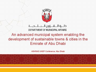 An advanced municipal system enabling the development of