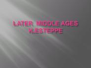 later middle ages k.esteppe