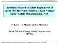 Activities Related to Safety Regulations of Spent Fuel Interim Storage at Japan Nuclear Energy Safety Organization (JNES) PowerPoint PPT Presentation