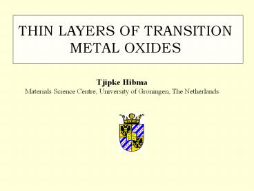 THIN LAYERS OF TRANSITION METAL OXIDES
