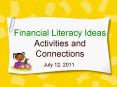 Financial Literacy Ideas Activities and Connections PowerPoint PPT Presentation