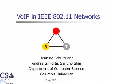 VoIP in IEEE 802.11 Networks