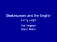 Shakespeare and the English Language PowerPoint PPT Presentation