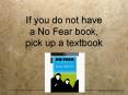If you do not have a No Fear book, pick up a textbook PowerPoint PPT Presentation