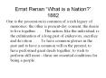 Ernst Renan What is a Nation? 1882 PowerPoint PPT Presentation