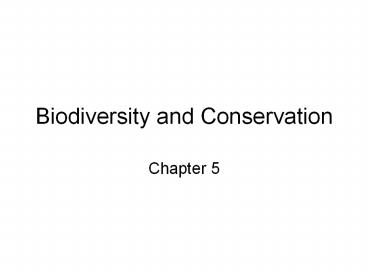 PPT – Biodiversity and Conservation PowerPoint presentation | free to ...