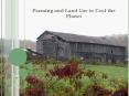 Farming and Land Use to Cool the Planet PowerPoint PPT Presentation