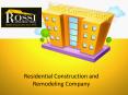Rossi Construction - Residential Construction Company Tampa PowerPoint PPT Presentation