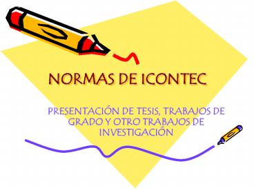 NORMAS DE ICONTEC