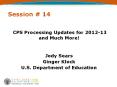 CPS Processing Updates for 2012-13 and Much More! PowerPoint PPT Presentation