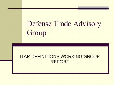 Defense Trade Advisory Group