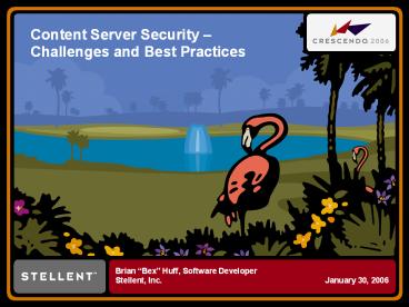 Content Server Security – Challenges and Best Practices
