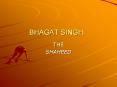 BHAGAT SINGH PowerPoint PPT Presentation