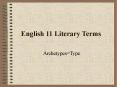 English 11 Literary Terms PowerPoint PPT Presentation