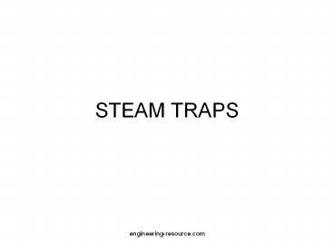STEAM TRAPS