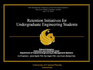Retention Initiatives for Undergraduate Engineering Students