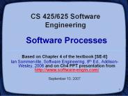 CS 425/625 Software Engineering  Software Processes
