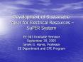 Development of Sustainable Power for Electrical Resources – SuPER System PowerPoint PPT Presentation