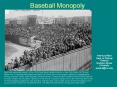Baseball Monopoly PowerPoint PPT Presentation