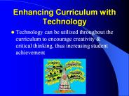 Enhancing Curriculum with Technology