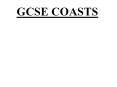 GCSE COASTS PowerPoint PPT Presentation