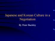 Japanese and Korean Culture in a Negotiation