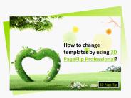 How to change templates by using 3D PageFlip Professional