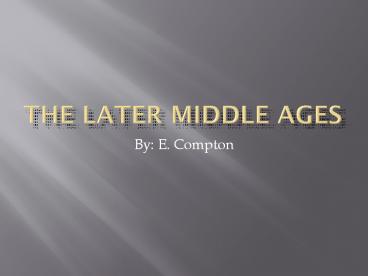 The Later Middle Ages