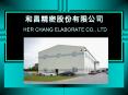 ?????????? HER CHANG ELABORATE CO., LTD PowerPoint PPT Presentation