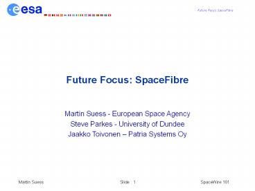 Future Focus: SpaceFibre