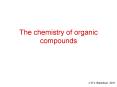 The chemistry of organic compounds PowerPoint PPT Presentation