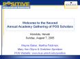 Welcome to the Second Annual Academy Gathering of POS Scholars PowerPoint PPT Presentation