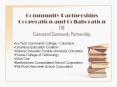 Community Partnerships Cooperation and Collaboration THE Connected Community Partnership PowerPoint PPT Presentation
