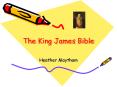 The King James Bible PowerPoint PPT Presentation