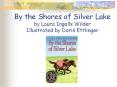 By the Shores of Silver Lake by Laura Ingalls Wilder Illustrated by Doris Ettlinger PowerPoint PPT Presentation