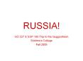 RUSSIA! PowerPoint PPT Presentation