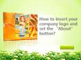 How to insert your company logo and set the About button PowerPoint PPT Presentation