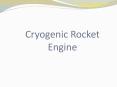 Cryogenic Rocket Engine PowerPoint PPT Presentation