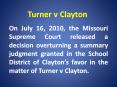 Turner v Clayton PowerPoint PPT Presentation