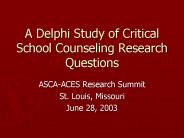 A Delphi Study of Critical School Counseling Research Questions