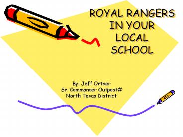 ROYAL RANGERS IN YOUR LOCAL SCHOOL
