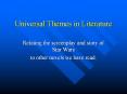 Universal Themes in Literature PowerPoint PPT Presentation