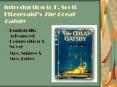 Introduction to F. Scott Fitzgerald’s The Great Gatsby PowerPoint PPT Presentation