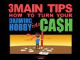 How to turn your drawing hobby into cash PowerPoint PPT Presentation