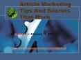Article Marketing Tips And Secrets That Work PowerPoint PPT Presentation