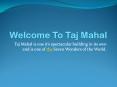 Taj Mahal Tours PowerPoint PPT Presentation
