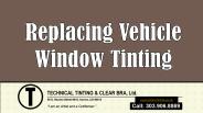 Replacing Vehicle Window Tinting
