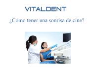 Vitaldent Valencia: sonrisa de cine
